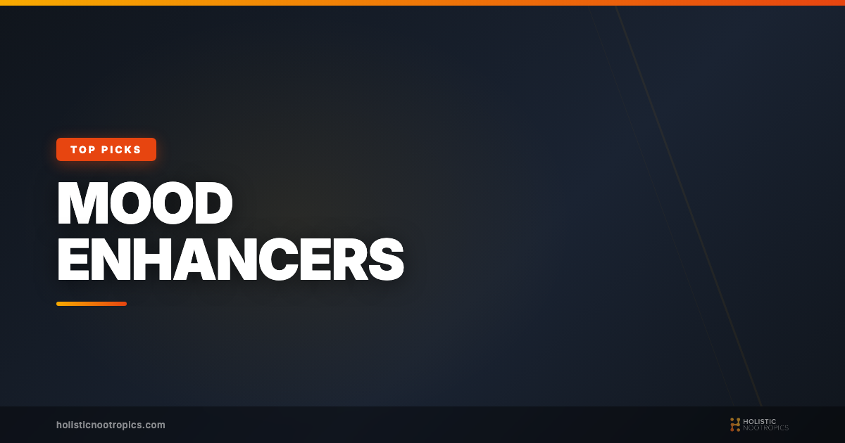 Best Natural Mood Enhancing Supplements and Biohacks