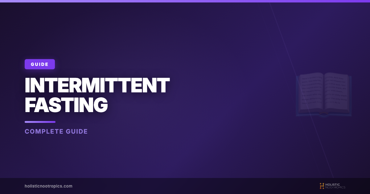 Intermittent Fasting for Brain Health: A Guide to Benefits and How To