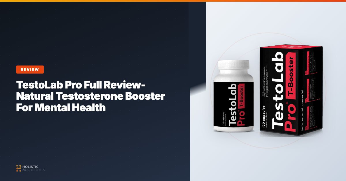 TestoLab Pro Full Review- Natural Testosterone Booster For Mental Health (2022)